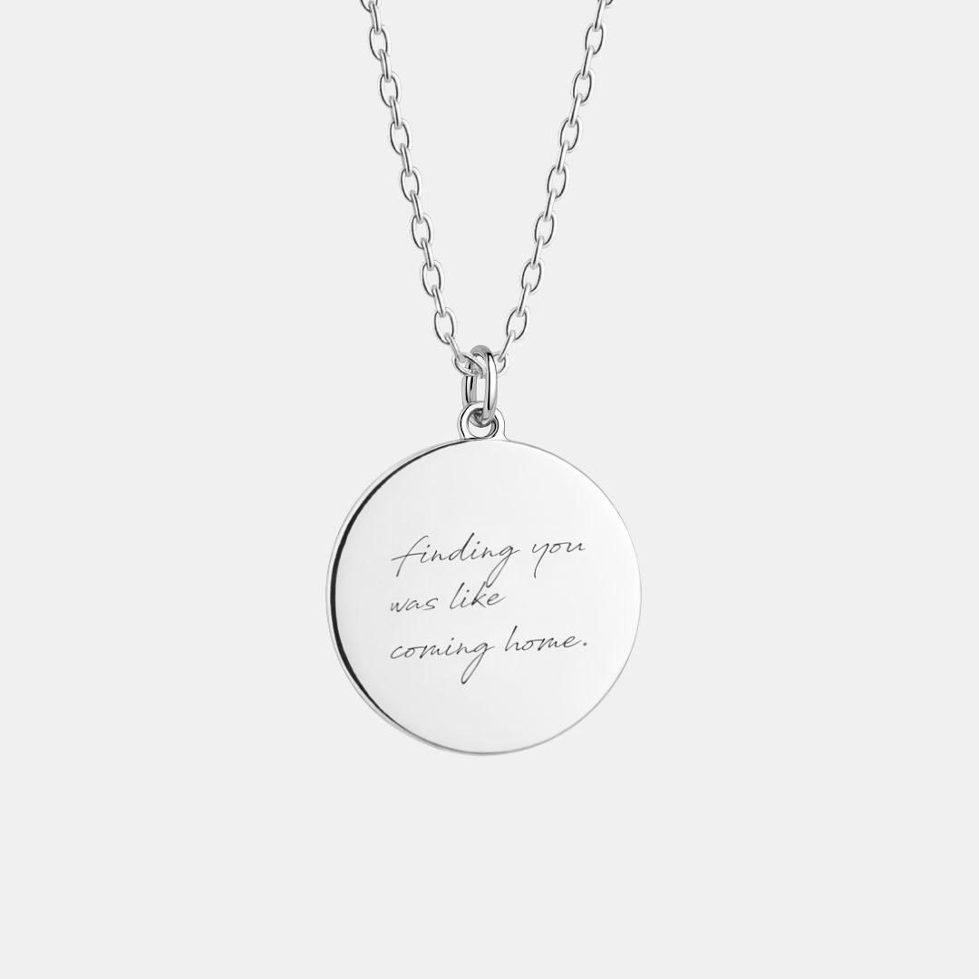 Custom engraved 925 sterling silver 16mm coin pendant necklace on diamond-cut cable chain, personalised handwriting "finding you was like coming home" faithfully engraved on polished round disc – Atelier By Dsgn custom handwriting jewellery gift for anniversary, wedding, valentines day or sentimental keepsake necklace